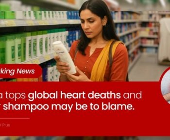 India tops global heart deaths and your shampoo may be to blame