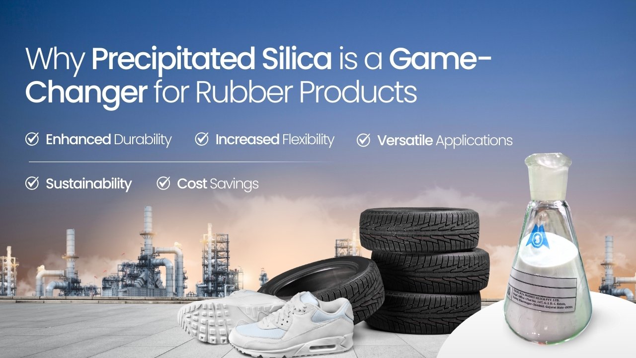 Why Precipitated Silica is a Game-Changer for Rubber Products